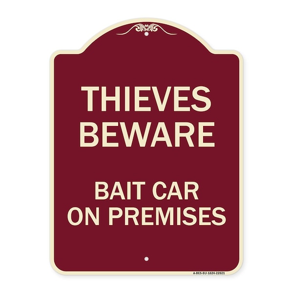 Signmission Thieves Beware Bait Car on Premises Heavy-Gauge Aluminum Architectural Sign, 24" H, BU-1824-22821 A-DES-BU-1824-22821 - main